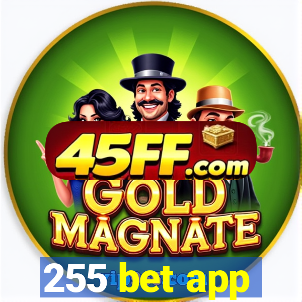 255 bet app